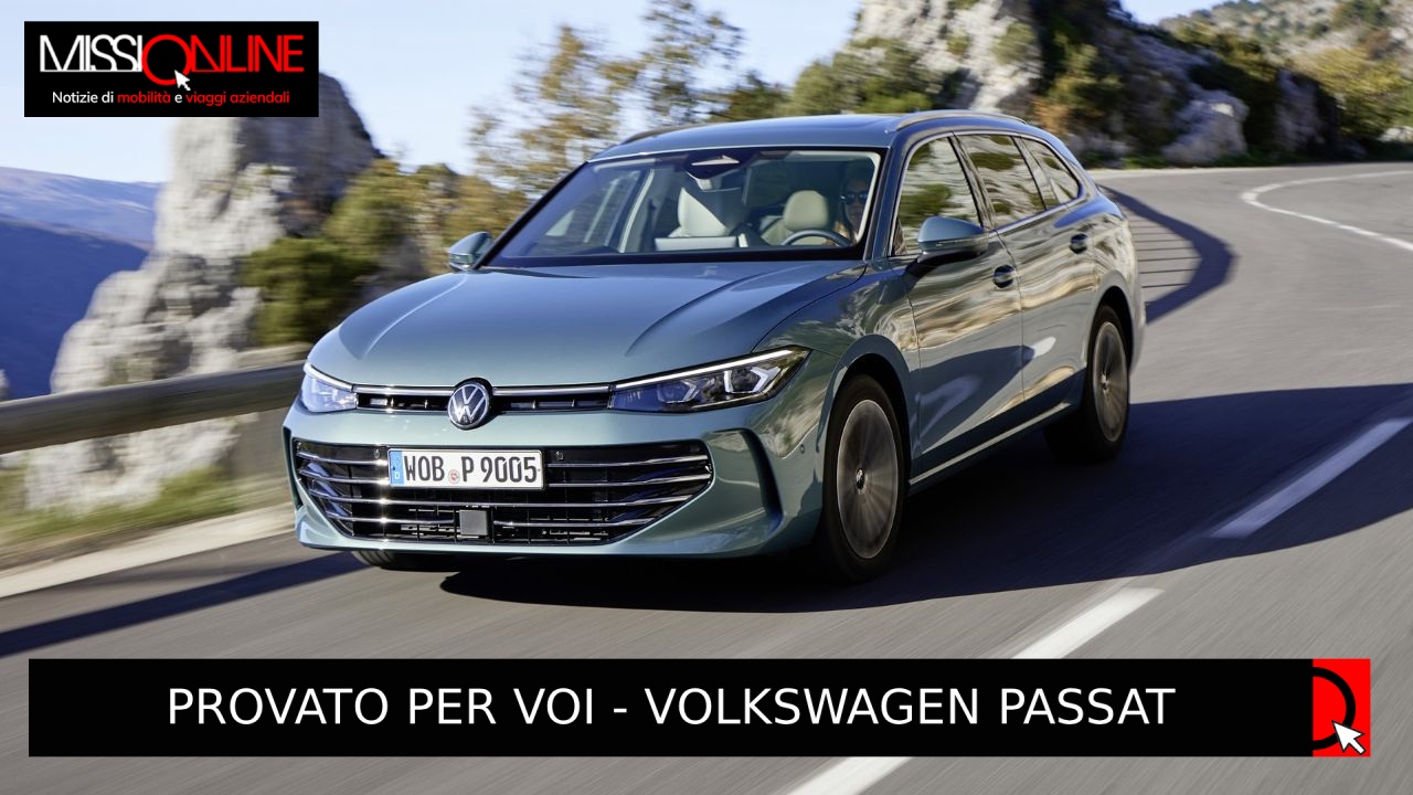 Passat provata per voi | Missionline