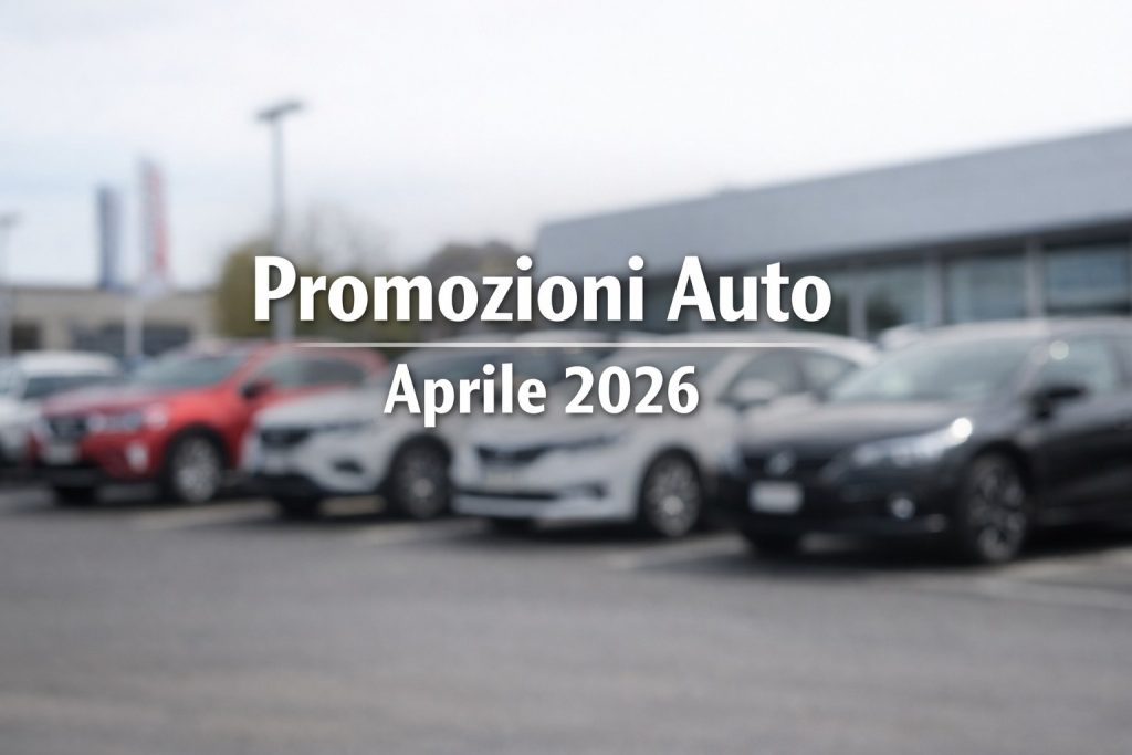 promozioni auto aprile 2026
